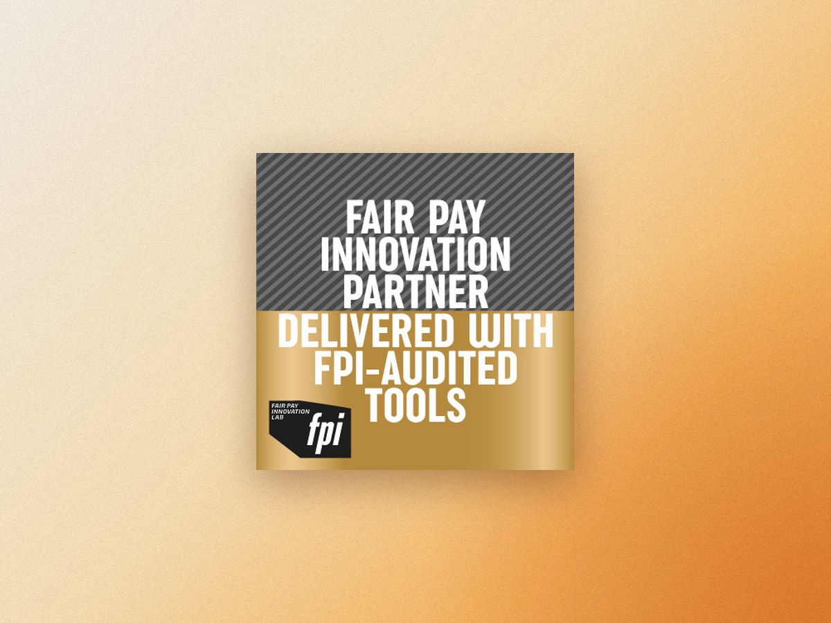 Fair Pay Innovation Partner badge: delivered with FPI-audited tools
